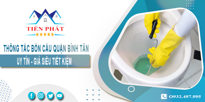 Thông tắc bồn cầu quận Bình Tân