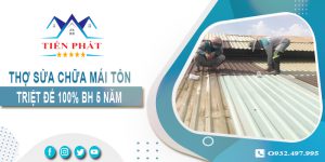 Thợ sửa chữa mái tôn tại Biên Hòa triệt để 100% - BH 5 năm