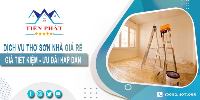 Báo giá dịch vụ thợ sơn nhà tại Khánh Hoà - Ưu đãi giảm 20%