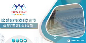 Báo giá dịch vụ thợ chống dột mái tôn tại Hà Nội - Giảm giá 20%