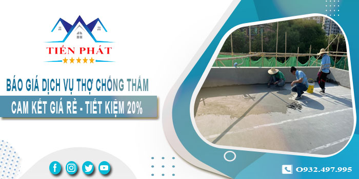 Báo giá dịch vụ thợ chống thấm tại Tân Uyên | Tiết kiệm 20%