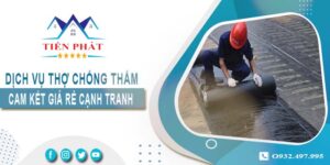 Báo giá dịch vụ thợ chống thấm tại Tp Bà Rịa【Cam kết giá rẻ】