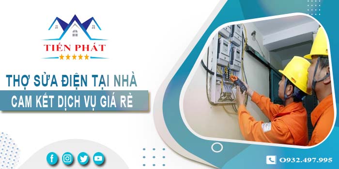 Thợ sửa điện tại nhà Đồng Nai【Cam kết dịch vụ giá rẻ】