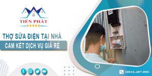 Thợ sửa điện tại nhà Nhơn Trạch【Cam kết dịch vụ giá rẻ】
