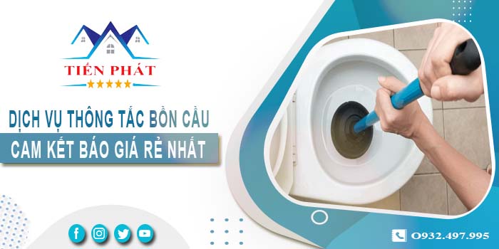 Thông tắc bồn cầu tại Bình Chánh【Cam kết báo giá rẻ nhất】