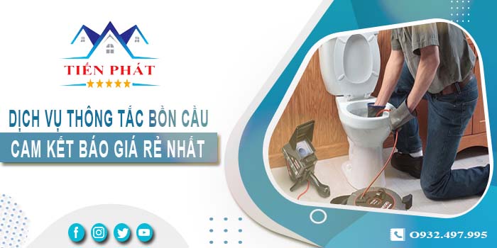 Thông tắc bồn cầu tại Đồng Nai【Cam kết báo giá rẻ nhất】