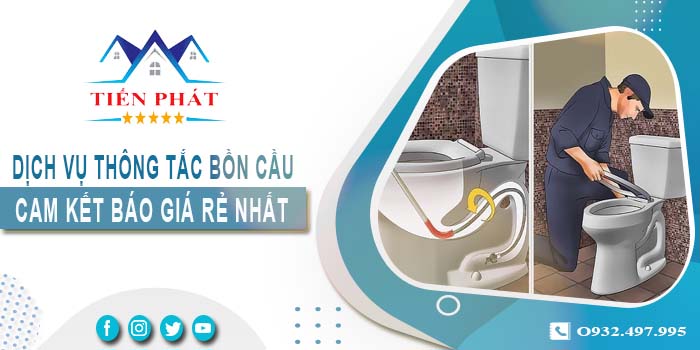 Thông tắc bồn cầu tại Long Thành【Cam kết báo giá rẻ nhất】