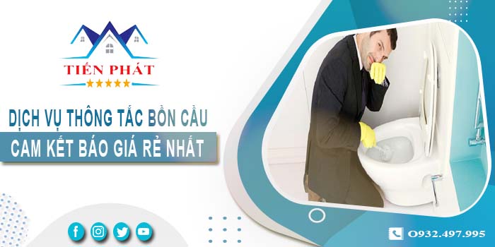 Thông tắc bồn cầu tại Nhà Bè【Cam kết báo giá rẻ nhất】