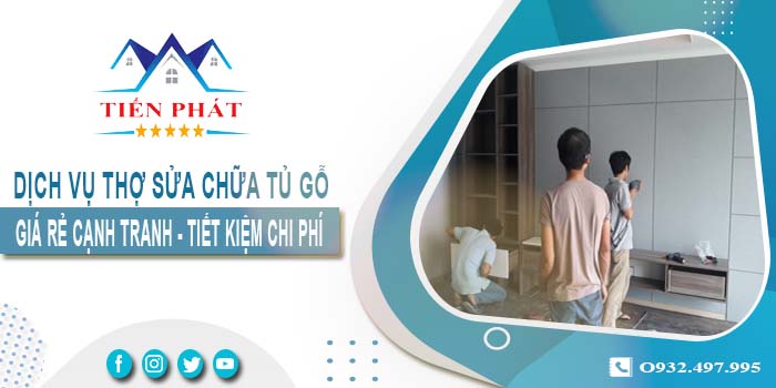 Báo giá dịch vụ thợ sửa chữa tủ gỗ tại Hóc Môn【Tiết kiệm 10%】