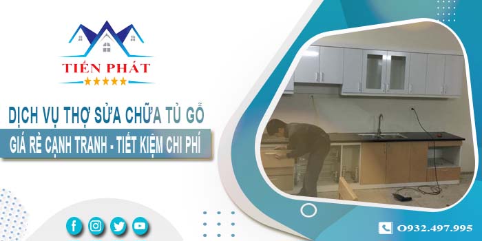 Báo giá dịch vụ sửa chữa tủ gỗ tại Khánh Hoà【Tiết kiệm 10%】