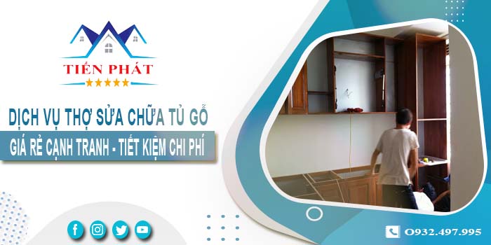 Báo giá dịch vụ thợ sửa chữa tủ gỗ tại Nhà Bè【Tiết kiệm 10%】