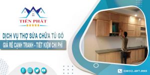 Báo giá dịch vụ sửa chữa tủ gỗ tại Phú Nhuận【Tiết kiệm 10%】