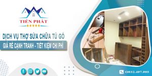 Báo giá dịch vụ thợ sửa chữa tủ gỗ tại quận 3【Tiết kiệm 10%】