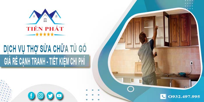 Báo giá dịch vụ thợ sửa chữa tủ gỗ tại quận 7【Tiết kiệm 10%】