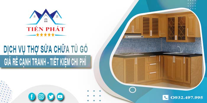 Báo giá dịch vụ sửa chữa tủ gỗ tại Tân Bình【Tiết kiệm 10%】