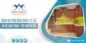 Báo giá dịch vụ sửa chữa tủ gỗ tại Tân Phú【Tiết kiệm 10%】