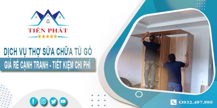 Báo giá dịch vụ sửa chữa tủ gỗ tại Thủ Đức【Tiết kiệm 10%】