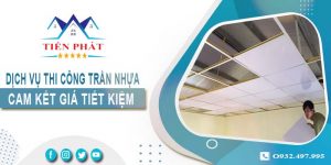 Báo giá thi công trần nhựa tại Quận 3【Tiết kiệm 10% chi phí】