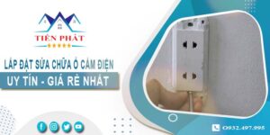 Báo giá lắp đặt sửa chữa ổ cắm điện tại Thủ Đức -【Chỉ 199k】