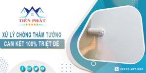 Xử lý chống thấm tường tại Bình Dương -【Cam kết 100% triệt để】