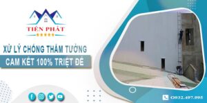 Xử lý chống thấm tường tại Đồng Nai -【Cam kết 100% triệt để】