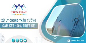 Xử lý chống thấm tường tại Quận 6 -【Cam kết 100% triệt để】