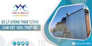 Xử lý chống thấm tường tại Tây Ninh -【Cam kết 100% triệt để】