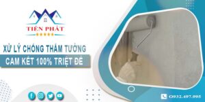 Xử lý chống thấm tường tại Thủ Đức -【Cam kết 100% triệt để】