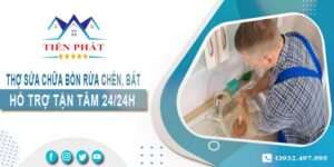 Thợ sửa chữa bồn rửa chén, bát tại Bình Tân -【Hỗ trợ 24/24h】