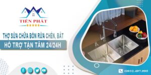 Thợ sửa chữa bồn rửa chén, bát tại Cam Ranh -【Hỗ trợ 24/24h】