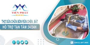 Thợ sửa chữa bồn rửa chén, bát tại Củ Chi -【Hỗ trợ 24/24h】