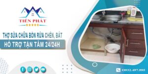 Thợ sửa chữa bồn rửa chén, bát tại Quận 2 -【Hỗ trợ 24/24h】
