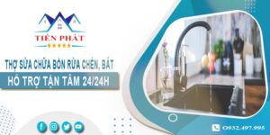 Thợ sửa chữa bồn rửa chén, bát tại Tây Ninh -【Hỗ trợ 24/24h】