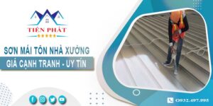 Bảng giá sơn mái tôn nhà xưởng tại Bà Rịa【Cập nhật 2025】