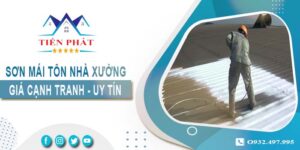 Bảng giá sơn mái tôn nhà xưởng tại Bình Dương【Cập nhật 2025】