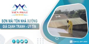 Bảng giá sơn mái tôn nhà xưởng tại Bình Phước【Cập nhật 2025】