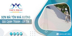 Bảng giá sơn mái tôn nhà xưởng tại Bình Tân【Cập nhật 2025】