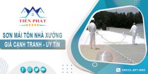 Bảng giá sơn mái tôn nhà xưởng tại Quận 6【Cập nhật 2025】