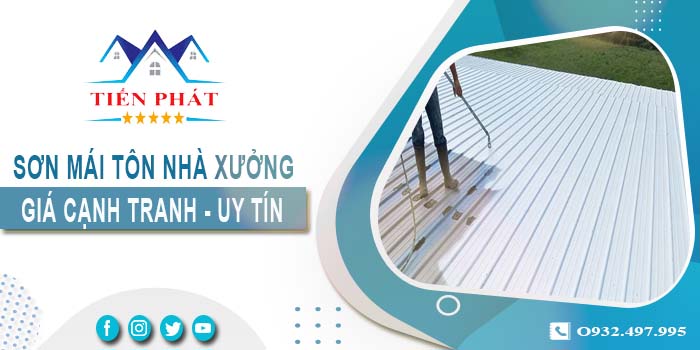 Bảng giá sơn mái tôn nhà xưởng tại Thủ Đức【Cập nhật 2025】