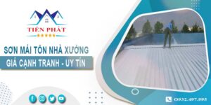 Bảng giá sơn mái tôn nhà xưởng tại Vũng Tàu【Cập nhật 2025】
