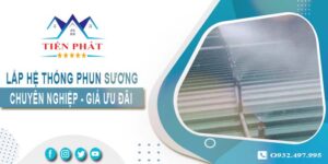 Bảng giá lắp hệ thống phun sương tại Bà Rịa -【Ưu đãi 20%】
