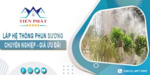 Bảng giá lắp hệ thống phun sương tại Quận 11【Ưu Đãi 20%】