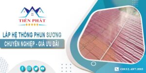Bảng giá lắp hệ thống phun sương tại Thủ Đức【Ưu Đãi 20%】