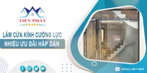 Bảng giá làm cửa kính cường lực tại Cam Ranh -【Ưu Đãi 10%】