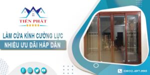 Bảng giá làm cửa kính cường lực tại Củ Chi -【Ưu Đãi 10%】