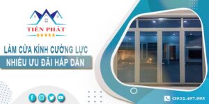 Bảng giá làm cửa kính cường lực tại Dĩ An -【Ưu Đãi 10%】