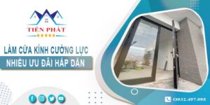 Bảng giá làm cửa kính cường lực tại Long Thành -【Ưu Đãi 10%】