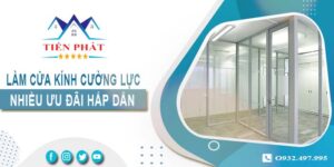 Bảng giá làm cửa kính cường lực tại Quận 10 -【Ưu Đãi 10%】