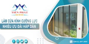 Bảng giá làm cửa kính cường lực tại Quận 9 -【Ưu Đãi 10%】