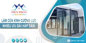 Bảng giá làm cửa kính cường lực tại Tây Ninh -【Ưu Đãi 10%】